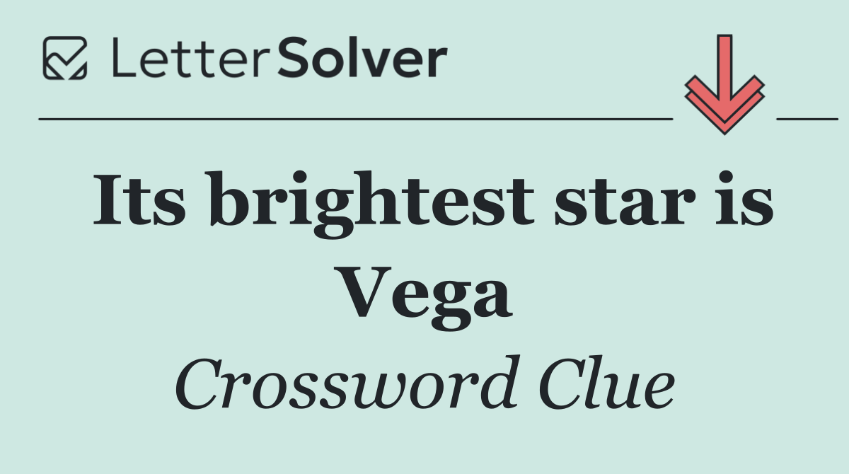 Its brightest star is Vega