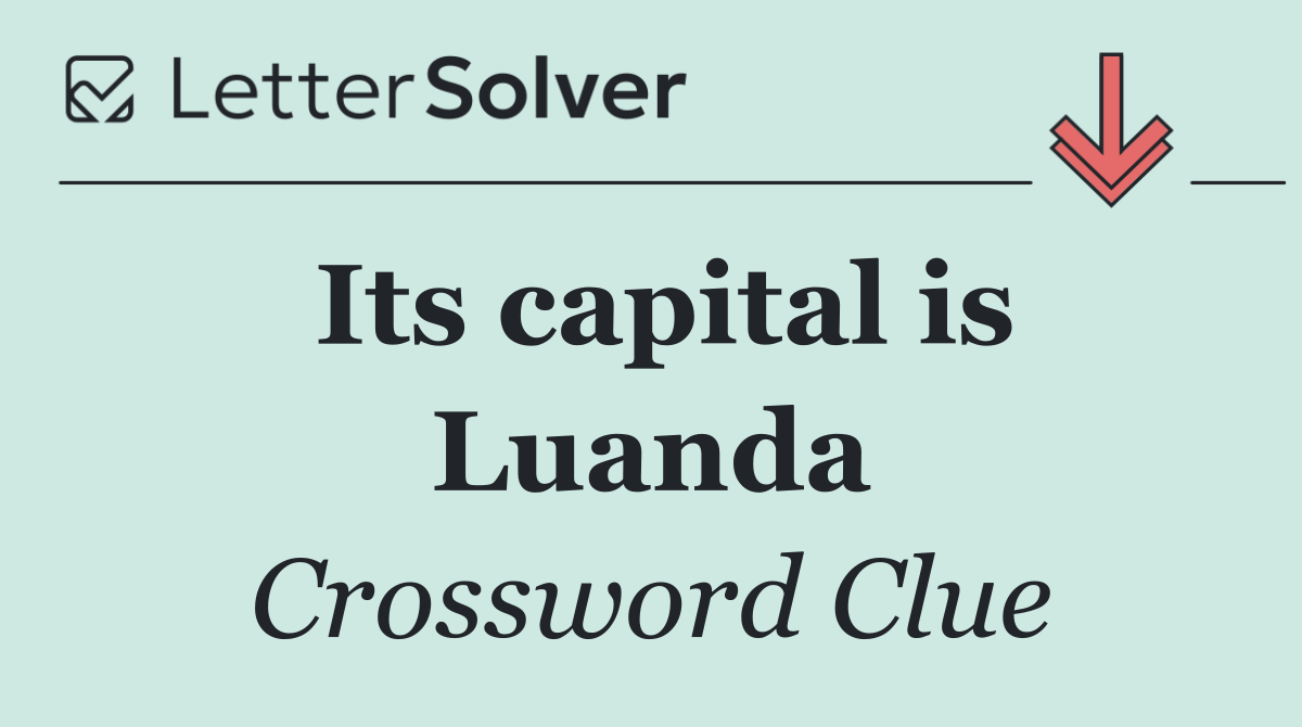 Its capital is Luanda