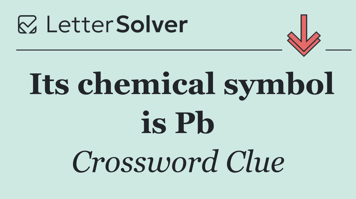 Its chemical symbol is Pb