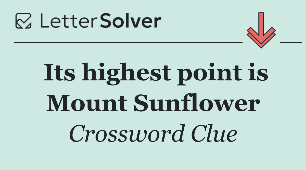 Its highest point is Mount Sunflower