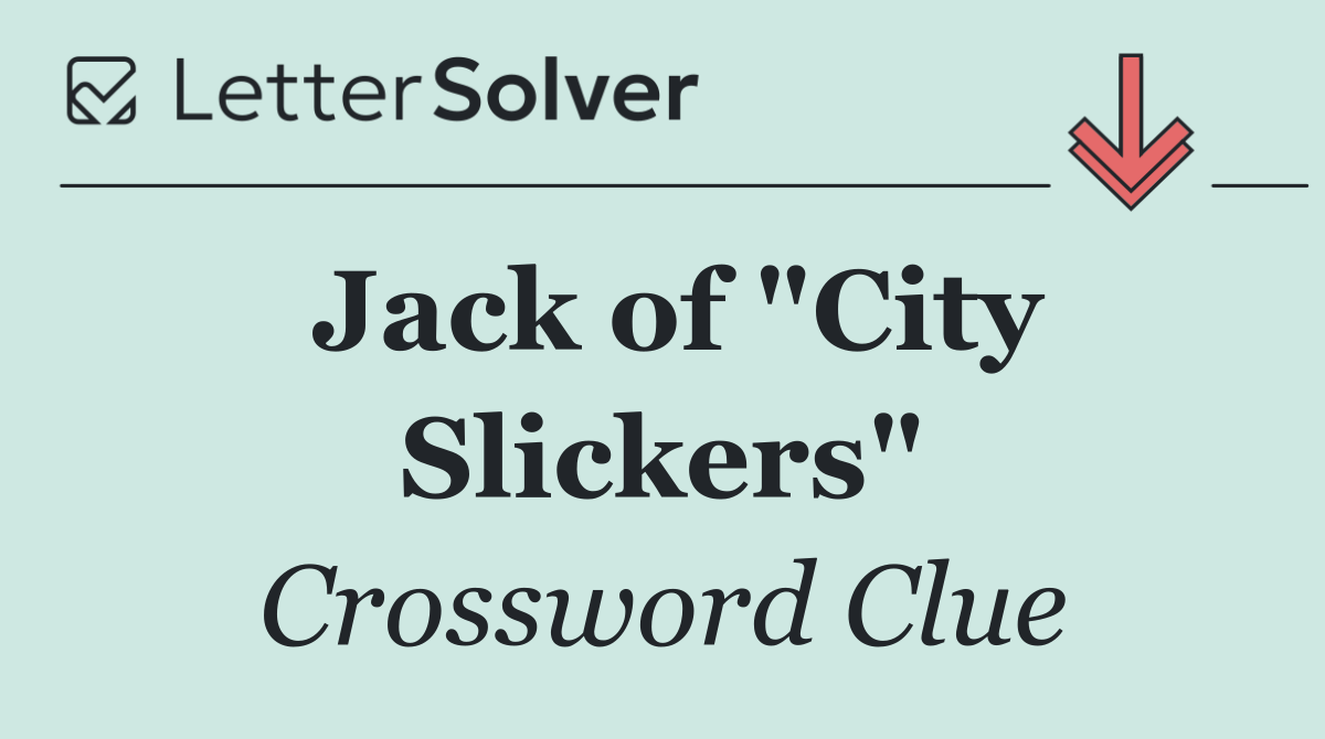 Jack of "City Slickers"