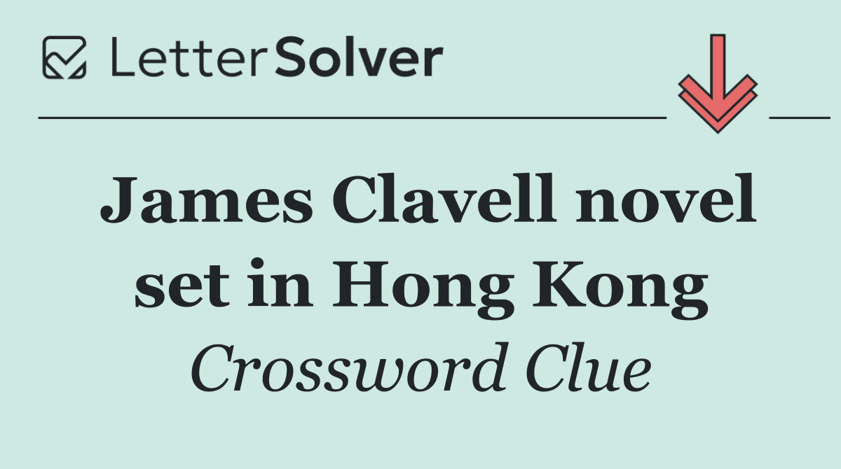 James Clavell novel set in Hong Kong