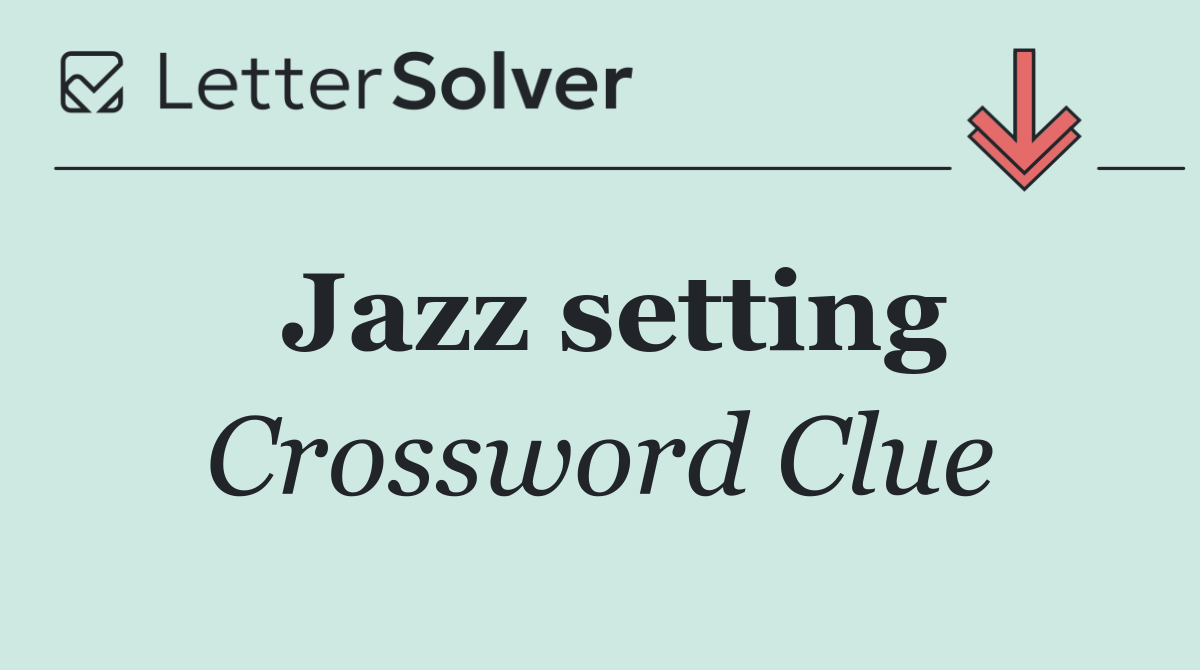 Jazz setting