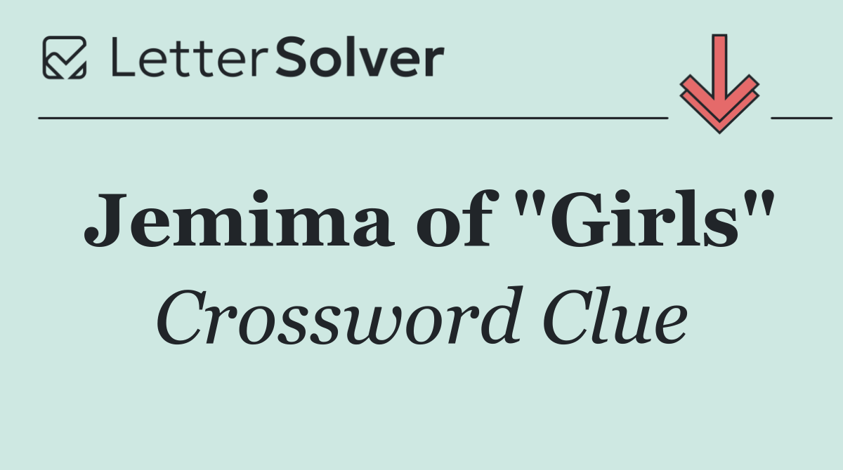 Jemima of "Girls"