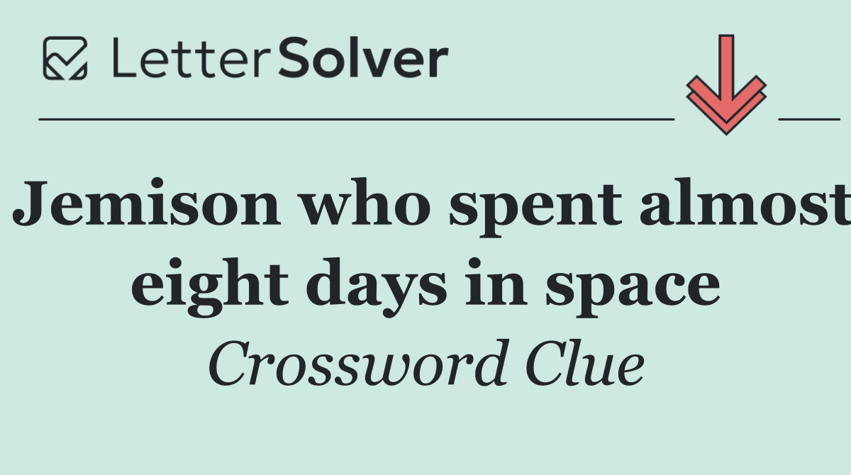 Jemison who spent almost eight days in space