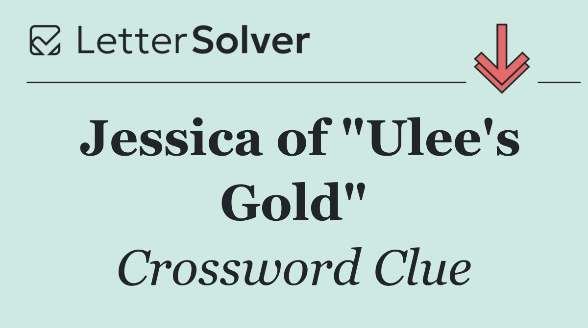 Jessica of "Ulee's Gold"