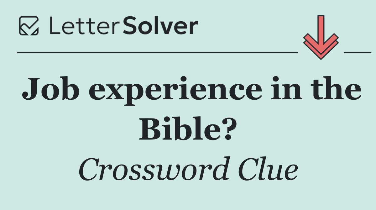Job experience in the Bible?
