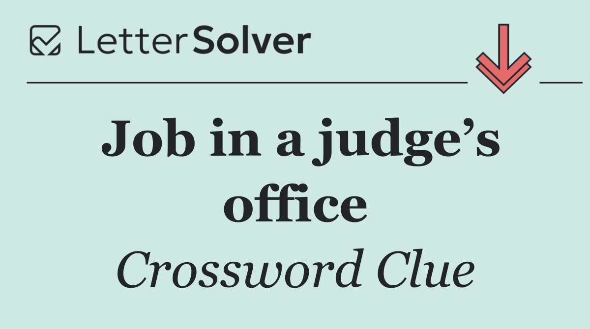 Job in a judge’s office