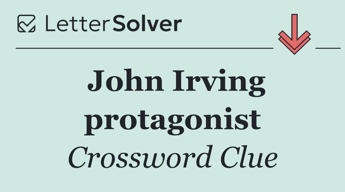 John Irving protagonist