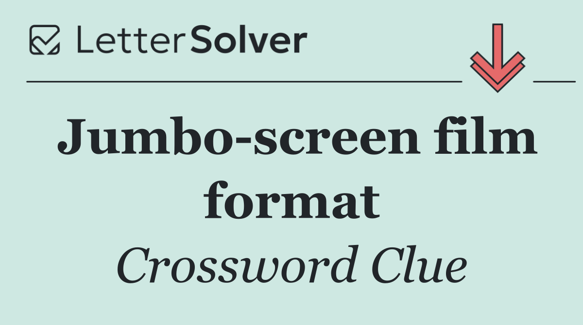 Jumbo screen film format