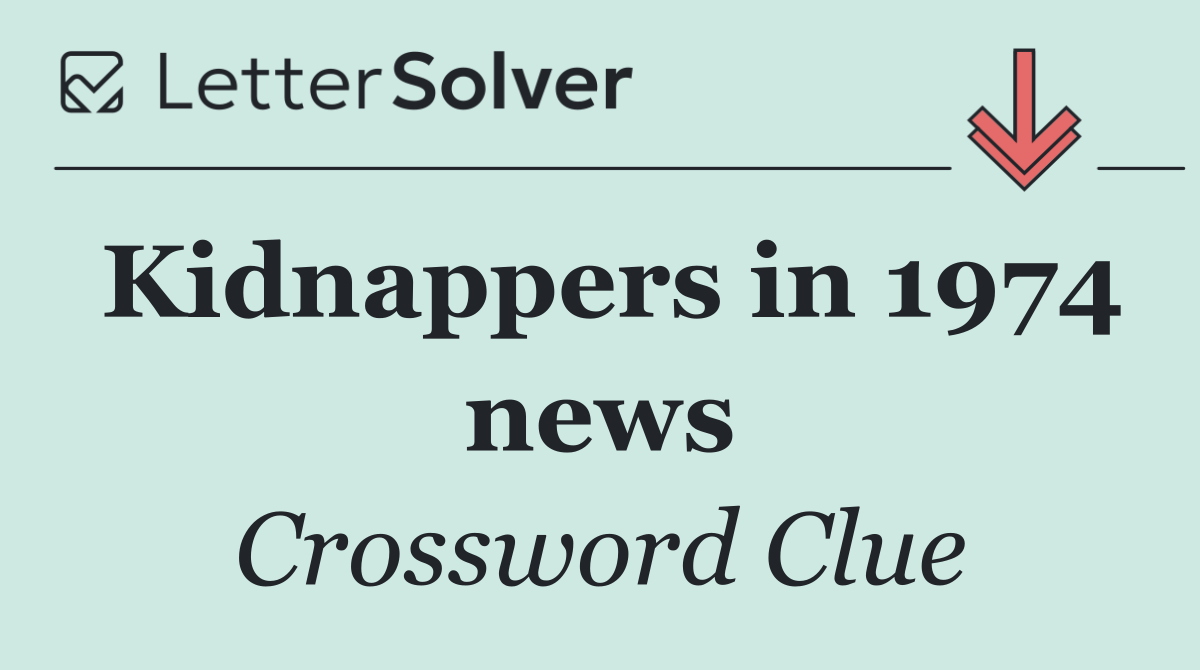 Kidnappers in 1974 news