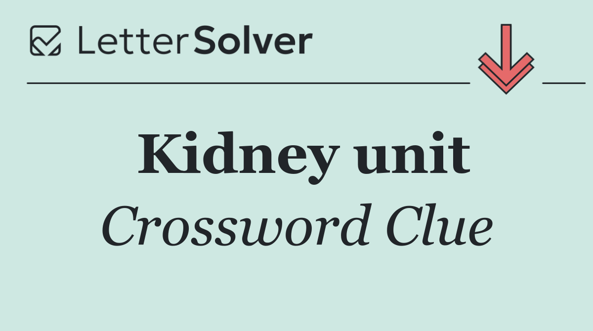 Kidney unit