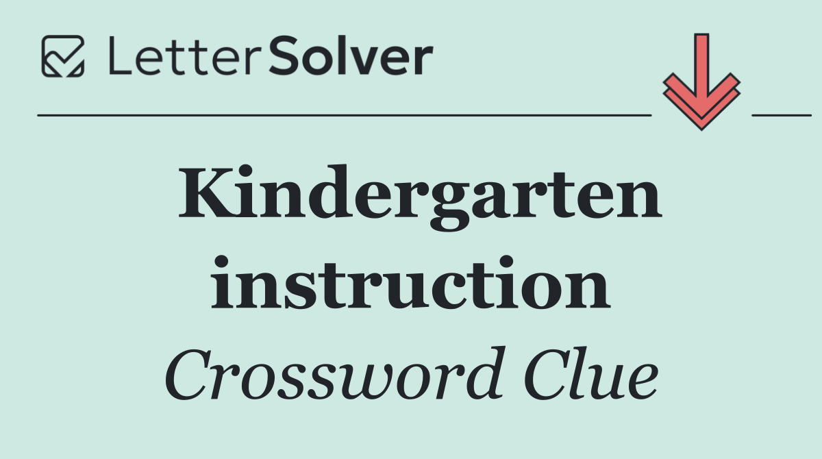 Kindergarten instruction