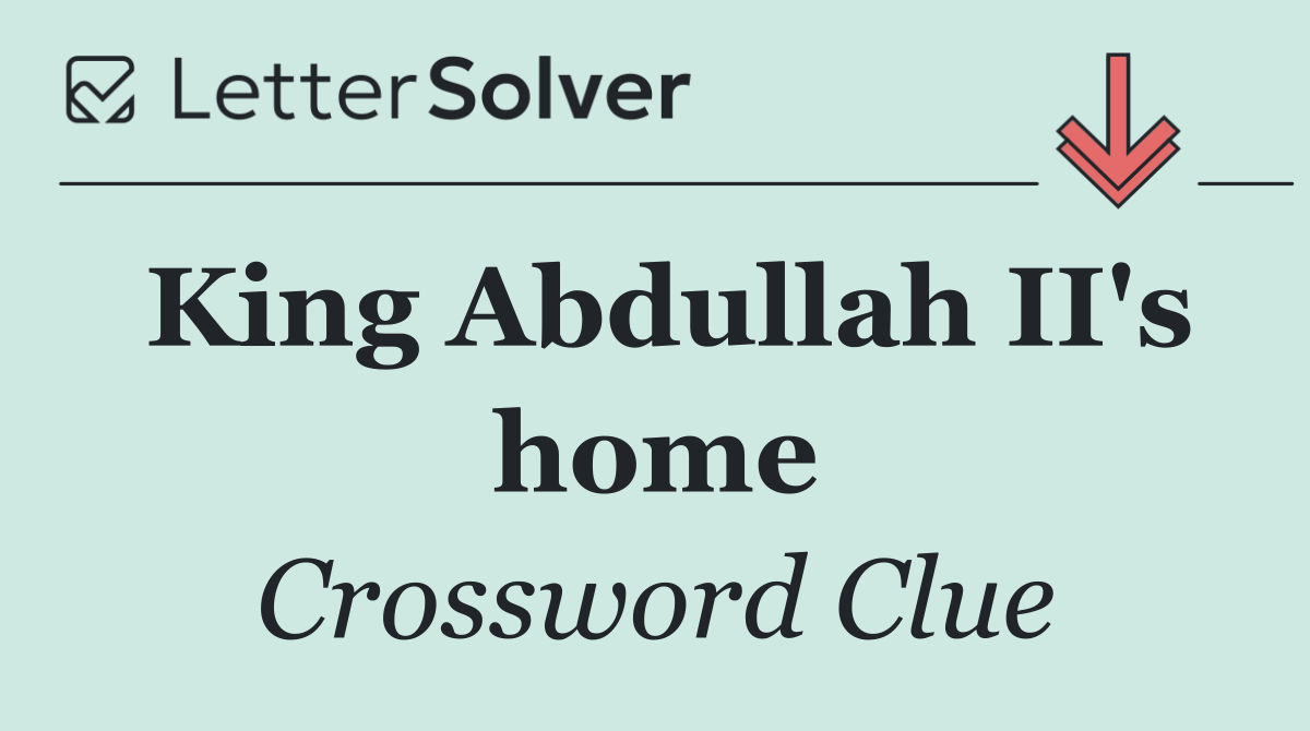 King Abdullah II's home