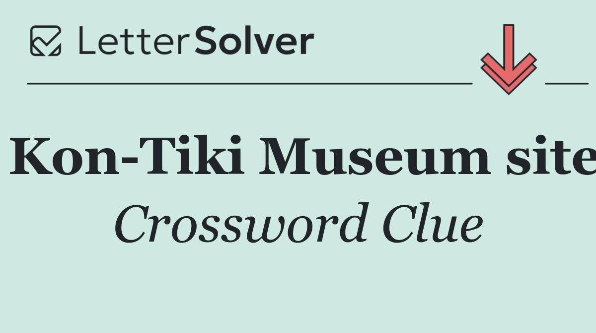 Kon Tiki Museum site