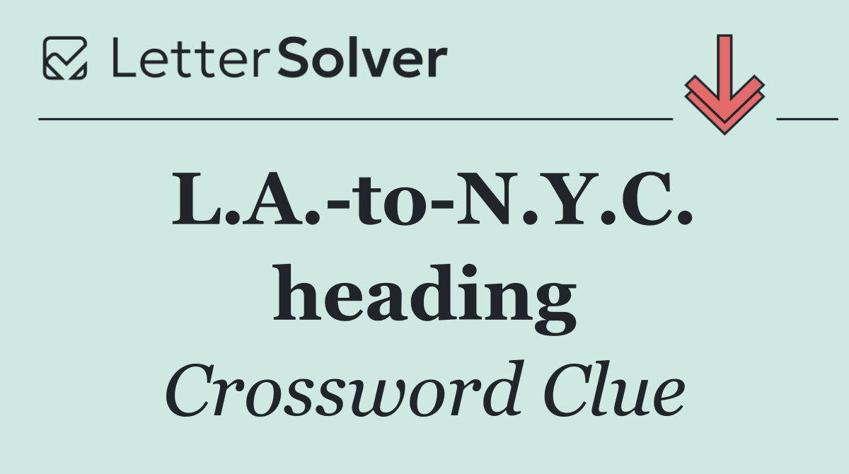 L.A. to N.Y.C. heading