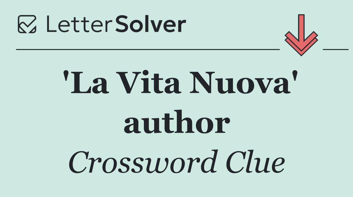 'La Vita Nuova' author