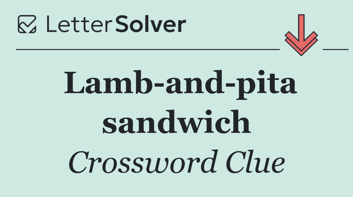 Lamb and pita sandwich