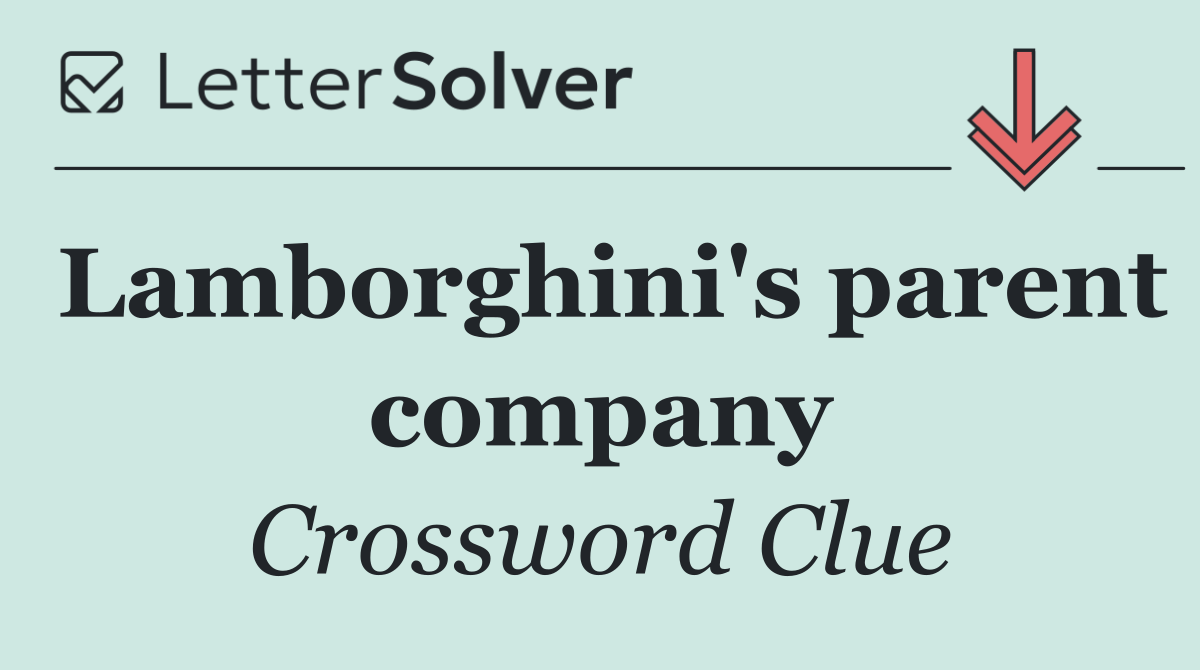 Lamborghini's parent company