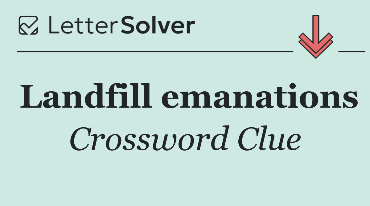 Landfill emanations