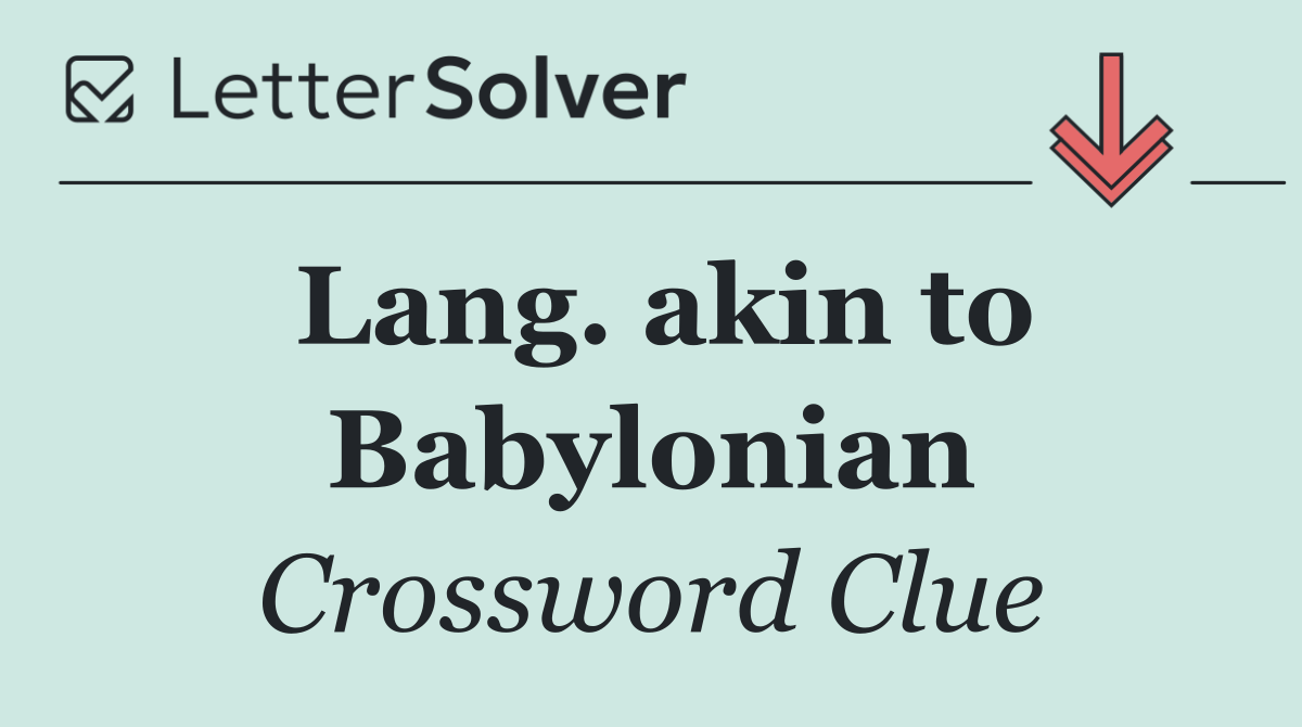 Lang. akin to Babylonian