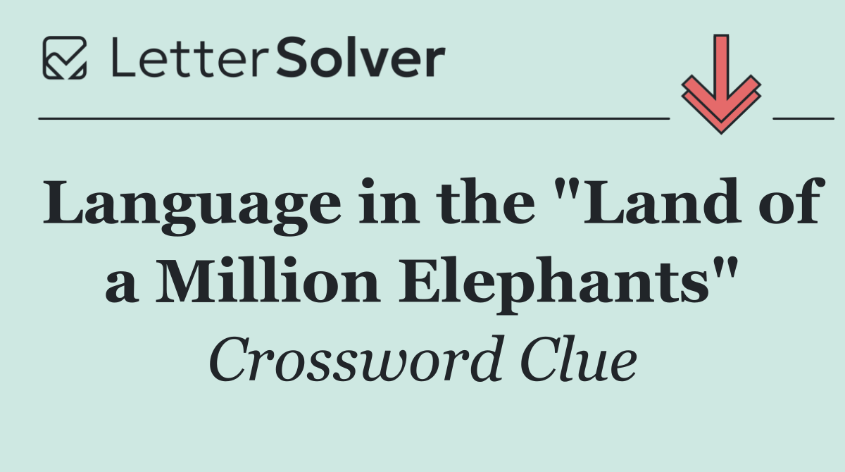 Language in the "Land of a Million Elephants"