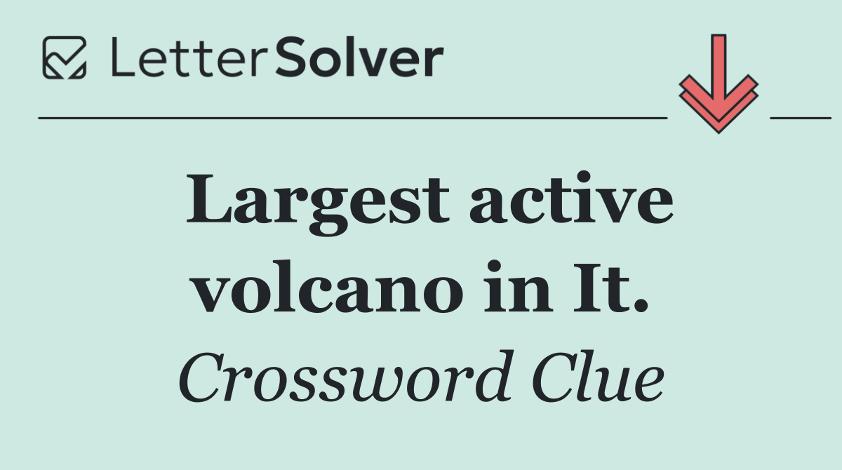 Largest active volcano in It.