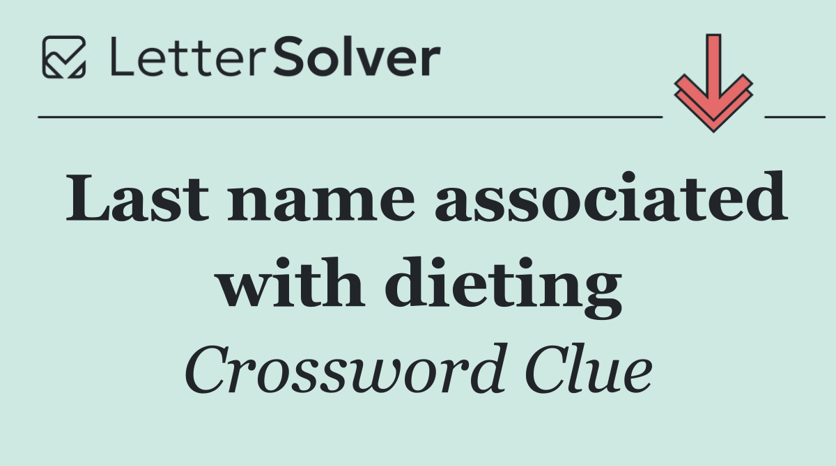 Last name associated with dieting