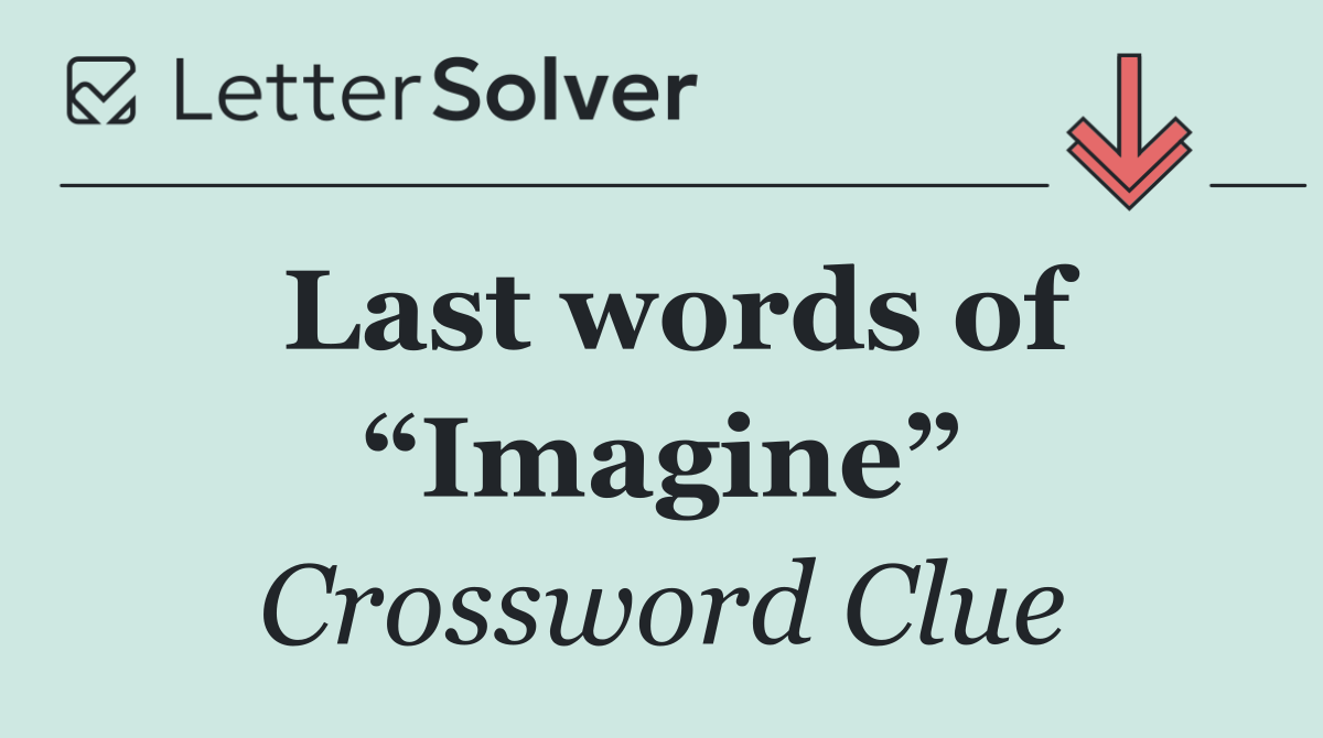Last words of “Imagine”