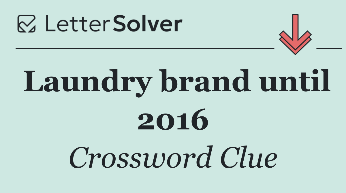 Laundry brand until 2016