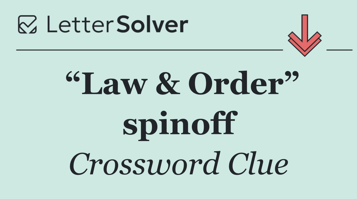 “Law & Order” spinoff