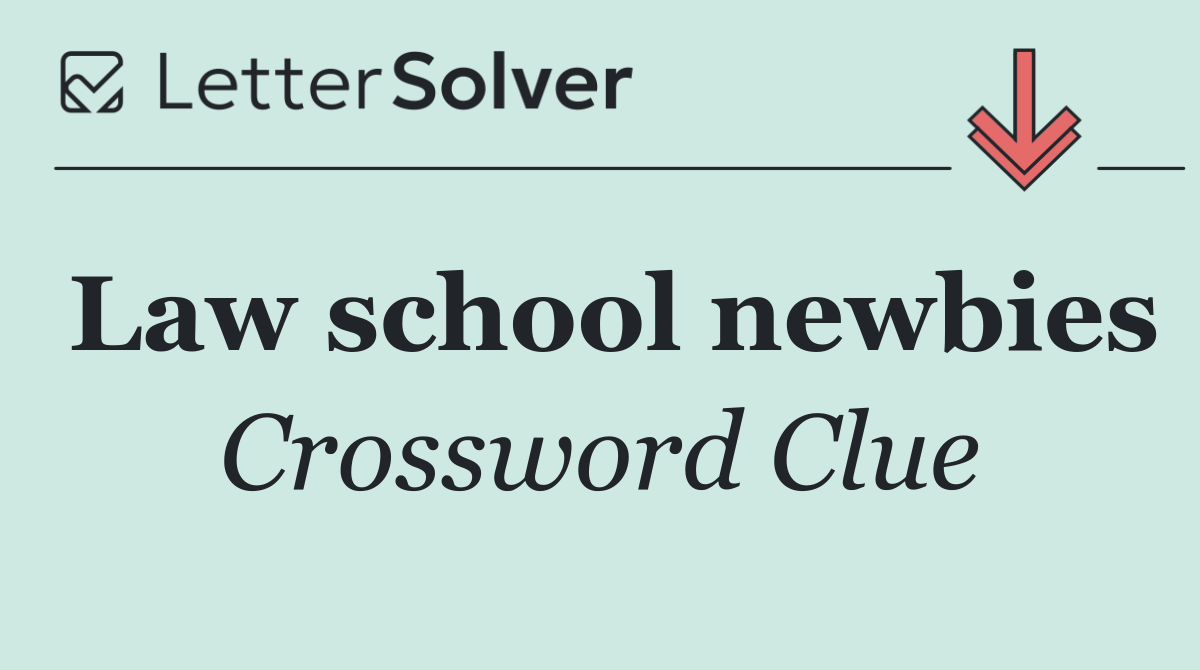 Law school newbies