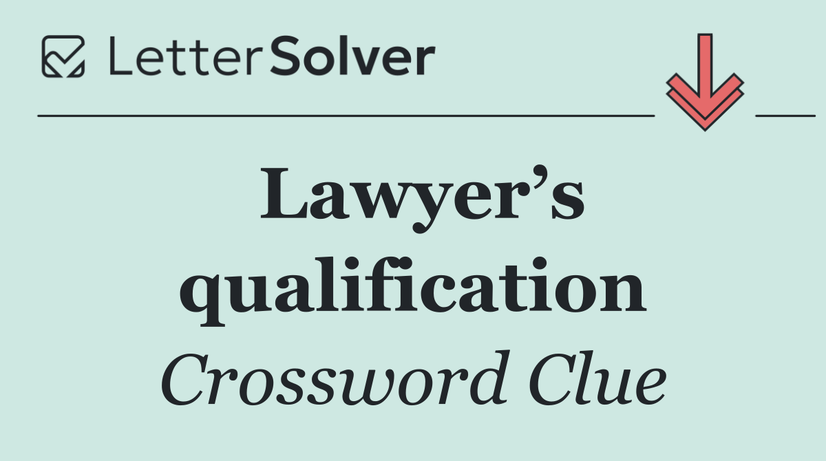 Lawyer’s qualification