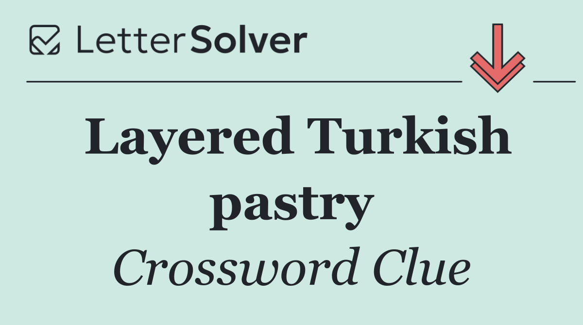 Layered Turkish pastry