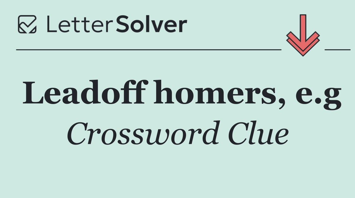 Leadoff homers, e.g