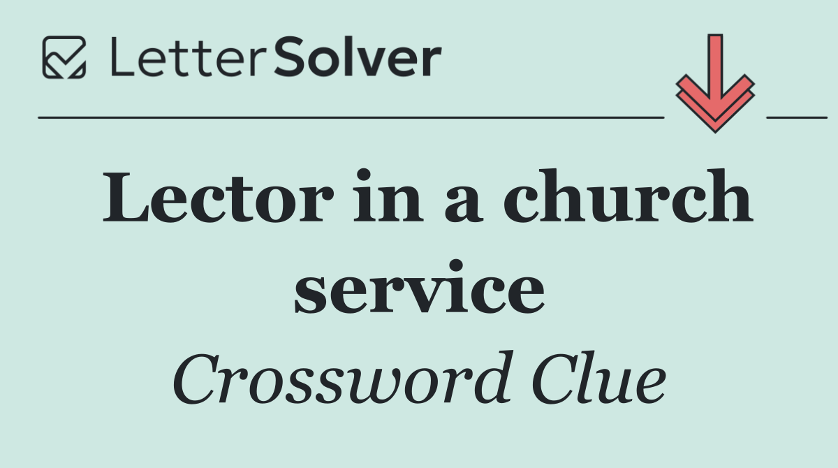 Lector in a church service