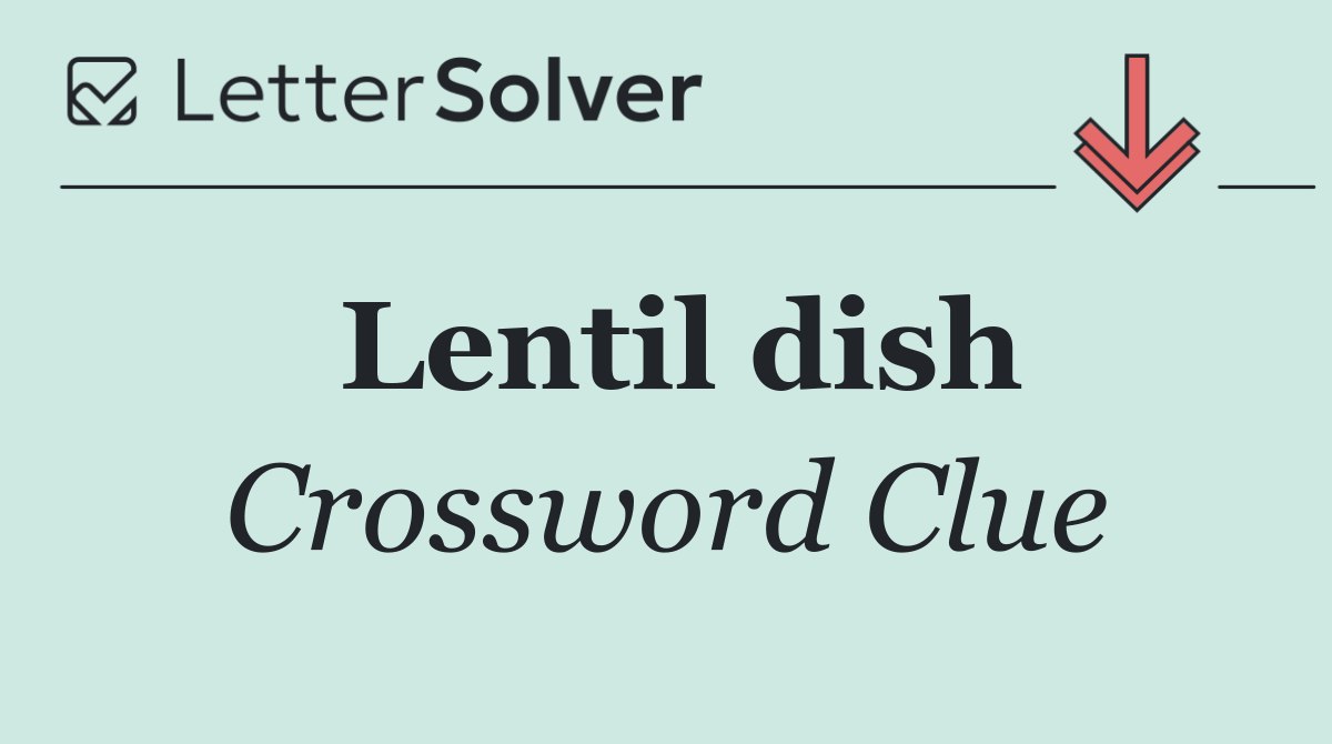 Lentil dish