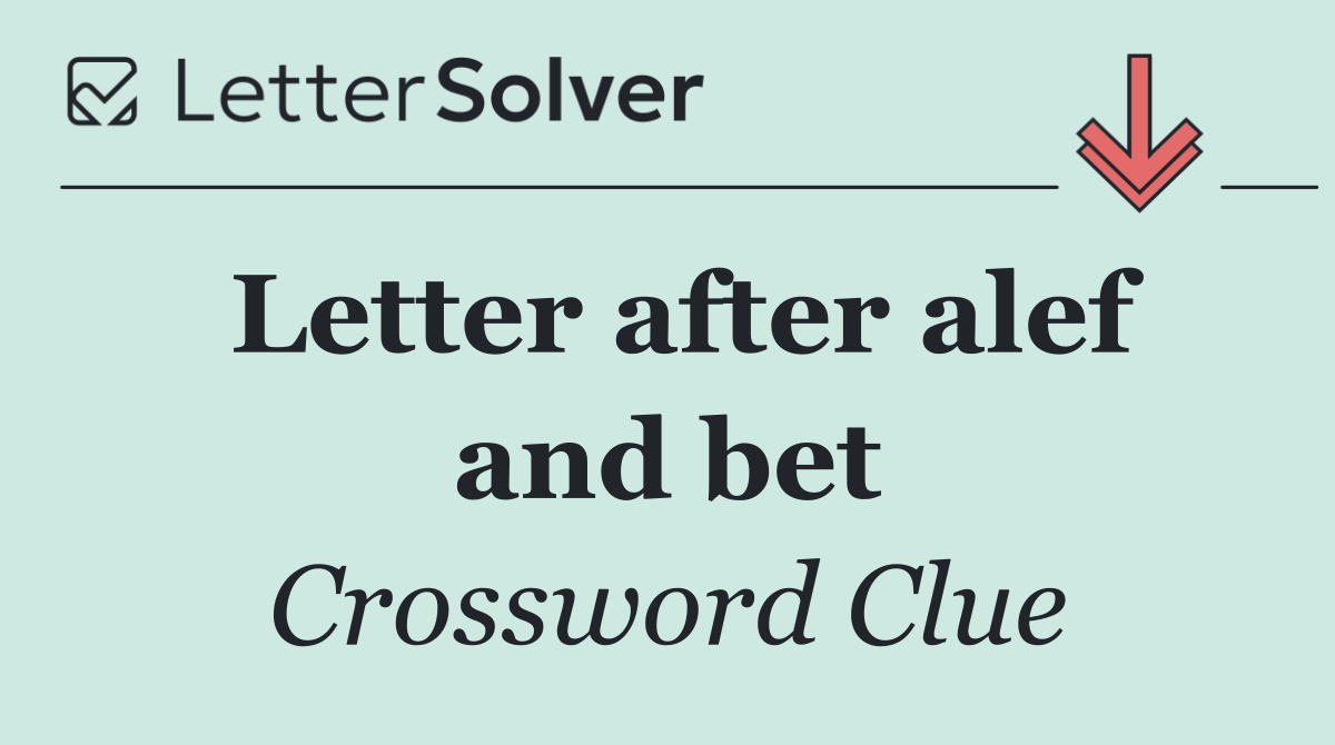 Letter after alef and bet