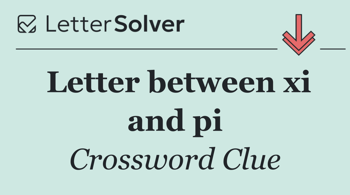 Letter between xi and pi