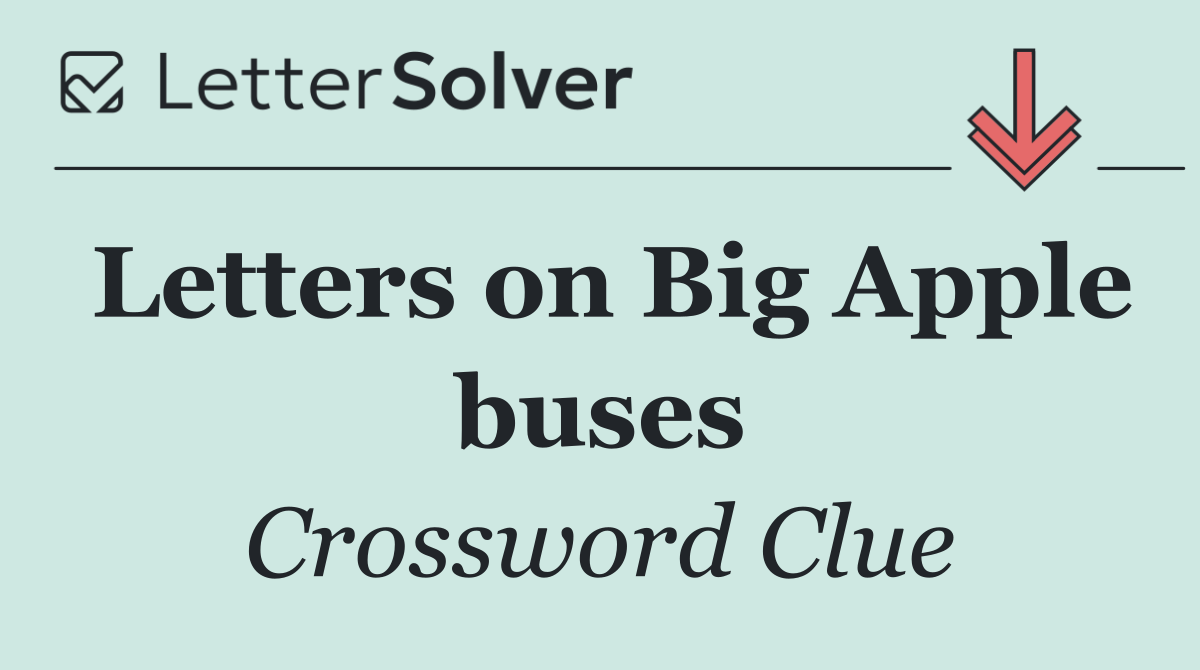Letters on Big Apple buses