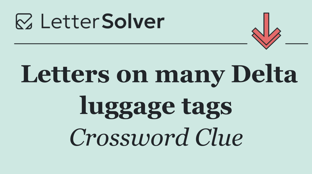 Letters on many Delta luggage tags