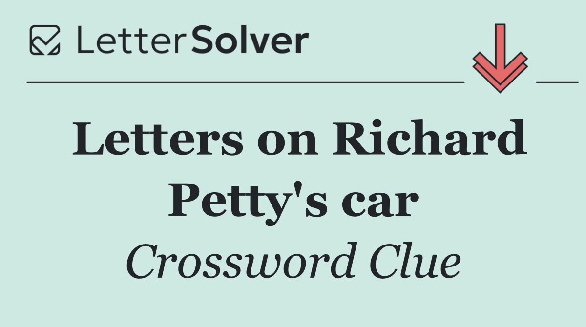 Letters on Richard Petty's car