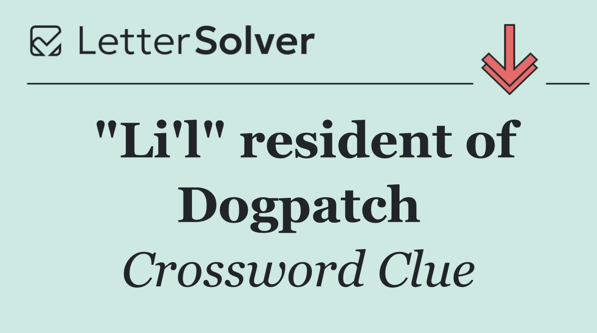 "Li'l" resident of Dogpatch