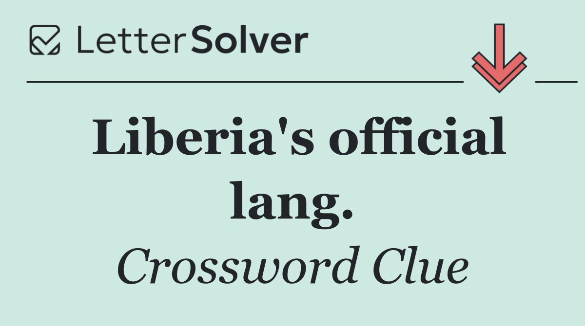 Liberia's official lang.