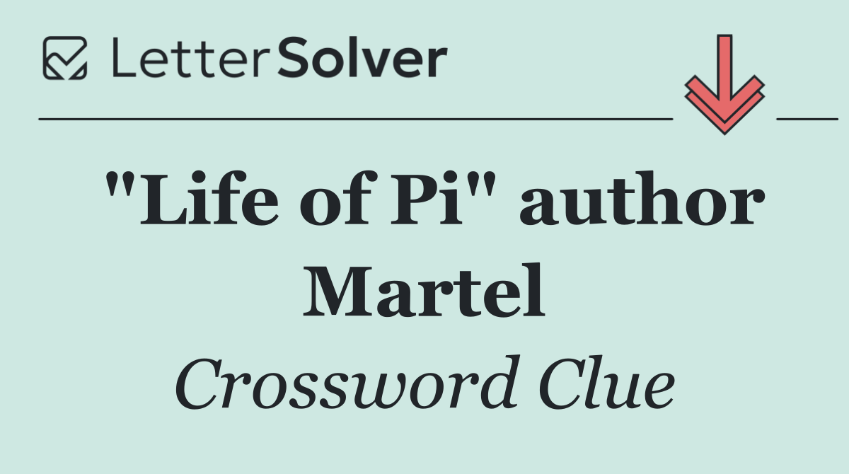 "Life of Pi" author Martel