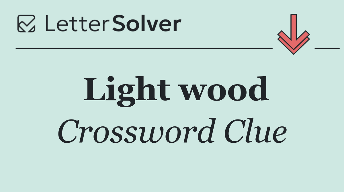 Light wood