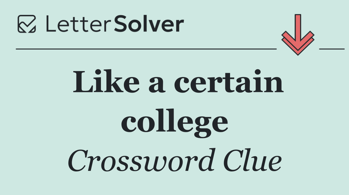 Like a certain college