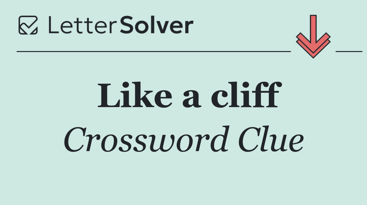 Like a cliff