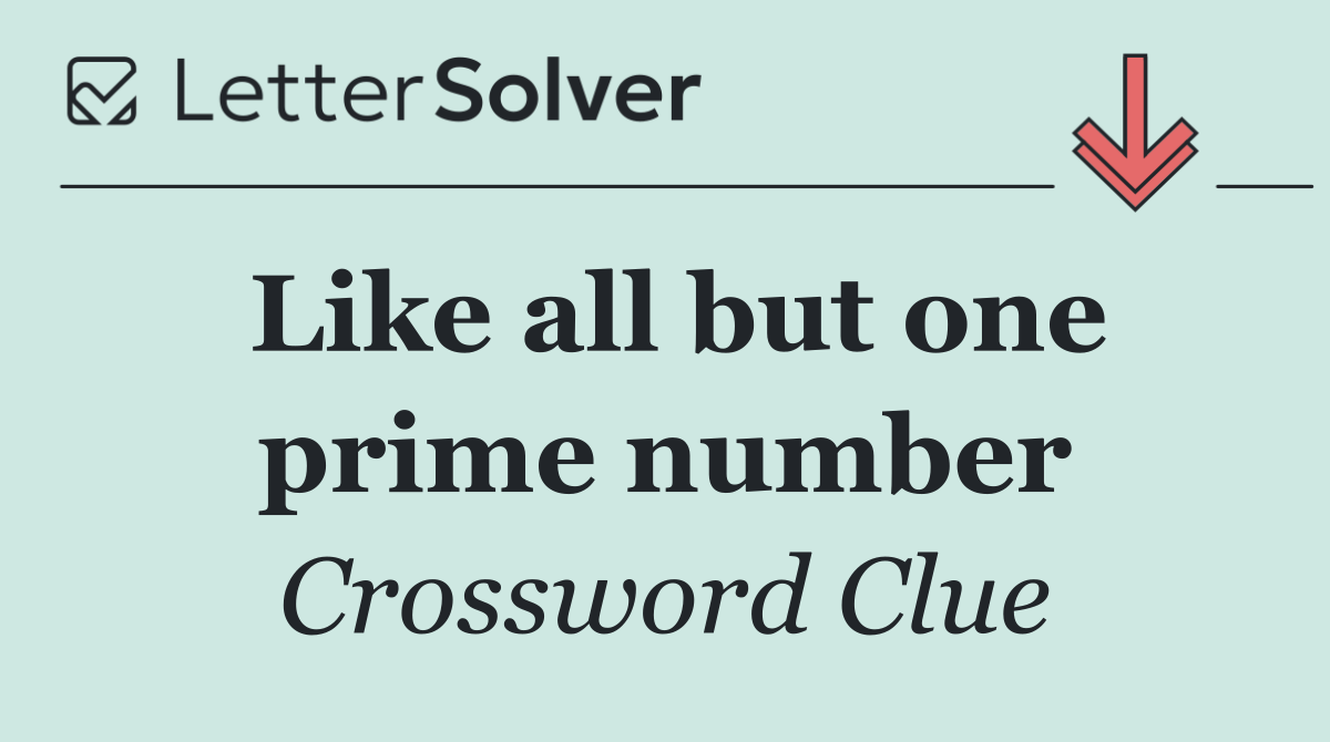 Like all but one prime number