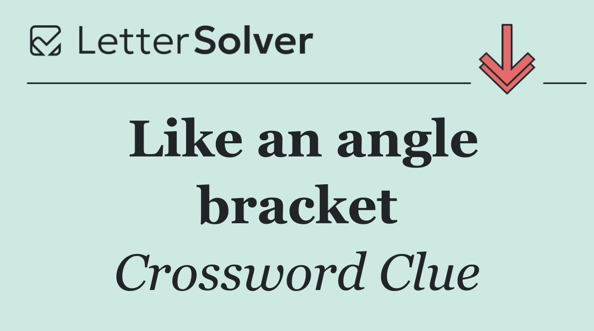 Like an angle bracket